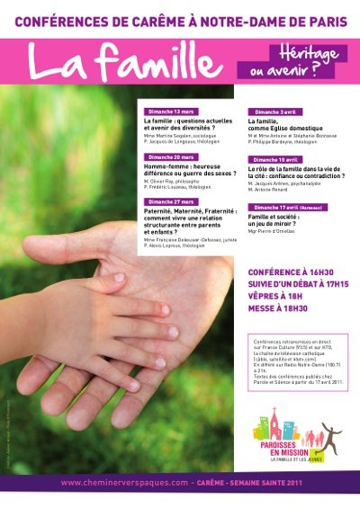Conférences de Carême 2011 : La famille, héritage ou avenir ?. © Diocèse de Paris.