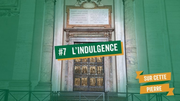 Podcast “Sur cette pierre” : l'indulgence